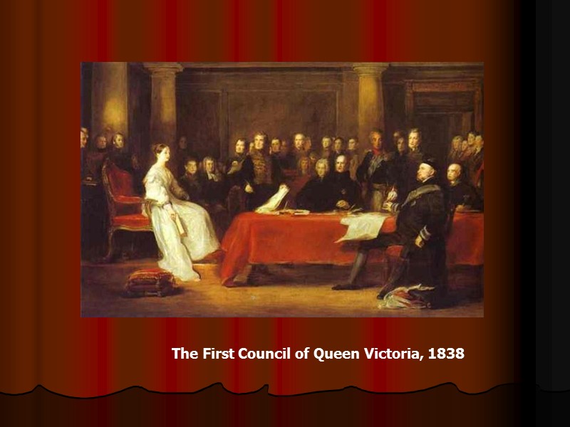 The First Council of Queen Victoria, 1838